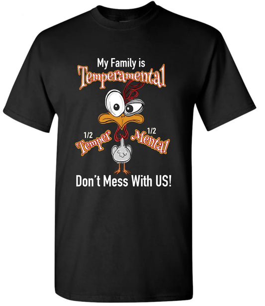 Temperamental, T-Shirt